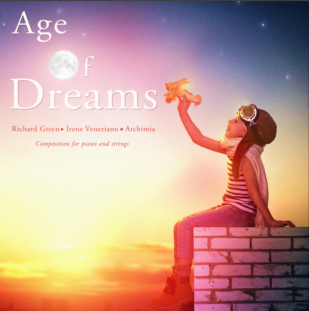 Richard Green: Age of Dreams – Rediscovering the Boundless Spirit of Youth Through Cinematic Soundscapes. Richard Green: Age of Dreams – Rediscovering the Boundless Spirit of Youth Through Cinematic Soundscapes.