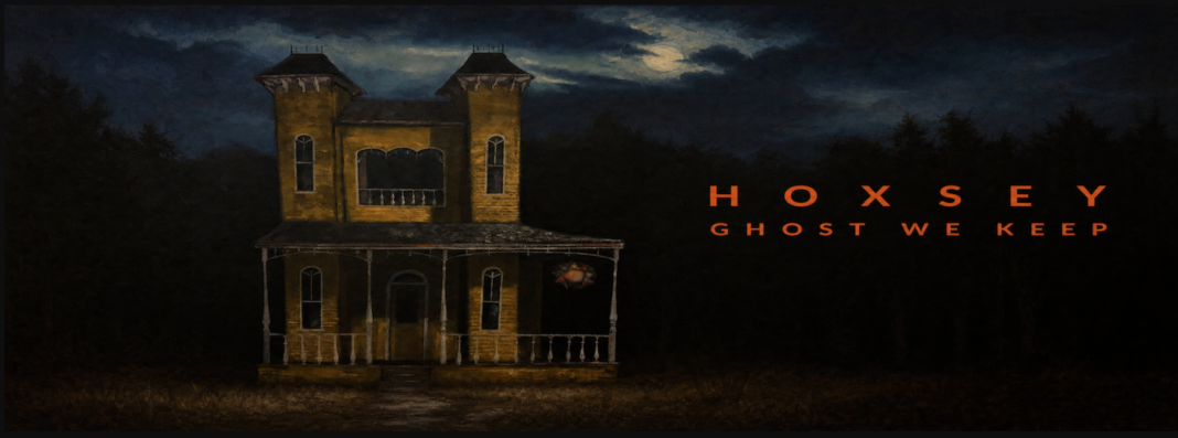 Hoxsey – Ghost We Keep Review: How Dark Indie Rock Teaches Us to Live with Our Ghosts. Hoxsey – Ghost We Keep Review: How Dark Indie Rock Teaches Us to Live with Our Ghosts.
